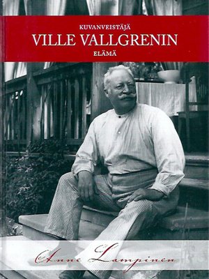 cover image of Kuvanveistäjä Ville Vallgrenin elämä